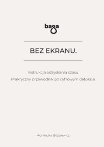 BEZ EKRANU. Instrukcja odzyskania czasu.